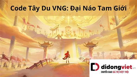 code tây du vng | Tng hp code Ty Du VNG mi