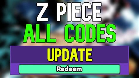 code z piece | Full code Z Piece mi nht 092025