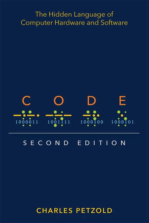 Download Code The Hidden Language Of Computer Hardware And Software Developer Best Practices 