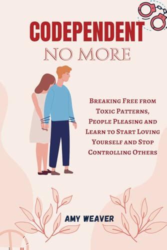 codependent no more toxic relationships and emoti