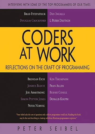 Read Online Coders Work Reflections Craft Programming Epub Book 