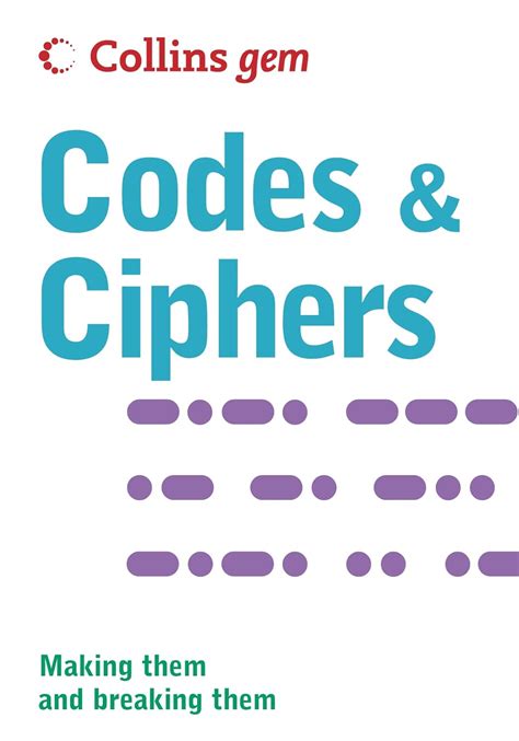 Codes And Ciphers ( Collins Gem)