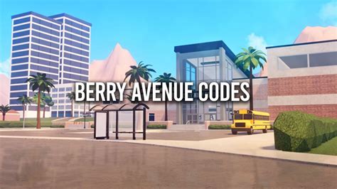 Codes For Berry Avenue