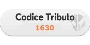 Codice Tributo 1630