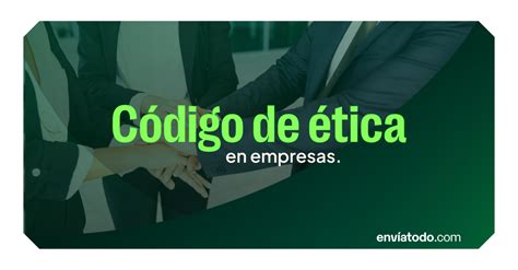 Codigo De Etica De La Administracion Publica Federal