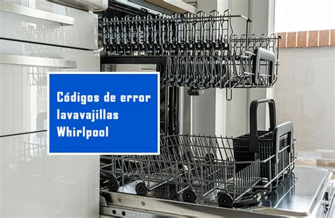 Codigos De Error En Lavavajillas Fagor Solucion