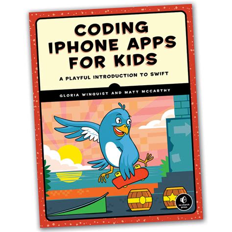 Coding Iphone Apps For Kids A Playful Introduction To Swift