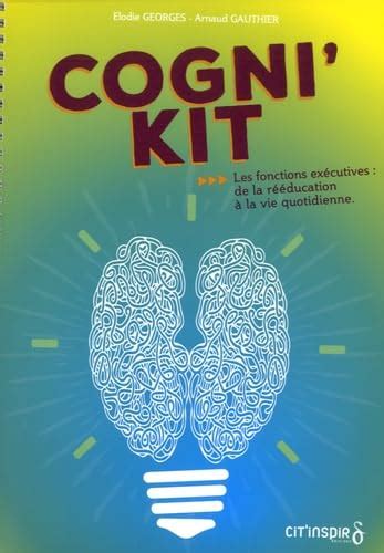 cogni kit les fonctions exa c cutives de la ra c