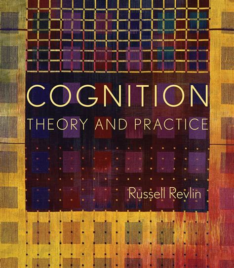 Cognition Theory And Practice