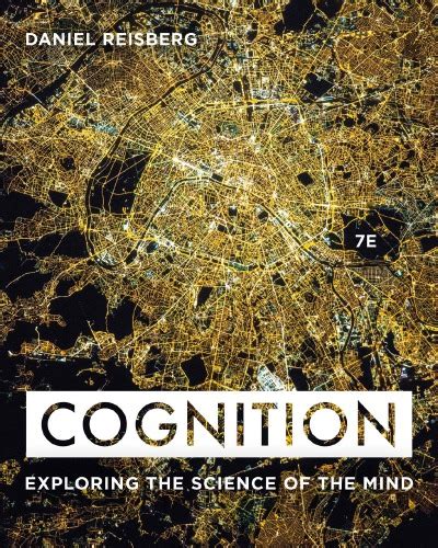 Download Cognition Exploring The Science Of The Mind 