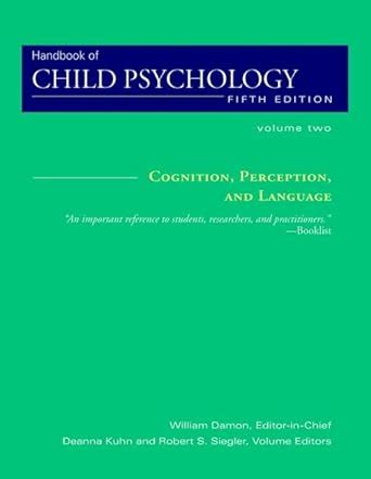 Full Download Cognition Perception And Language Volume 2 Handbook Of Child Psychology 5Th Edition 