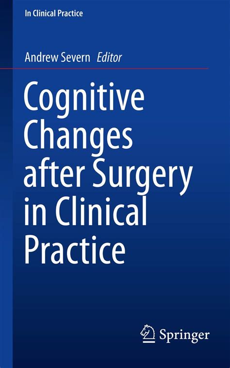 Cognitive Changes After Surgery In Clinical Pract