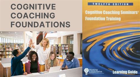 Cognitive Coaching A Foundation For Renaissance Schools