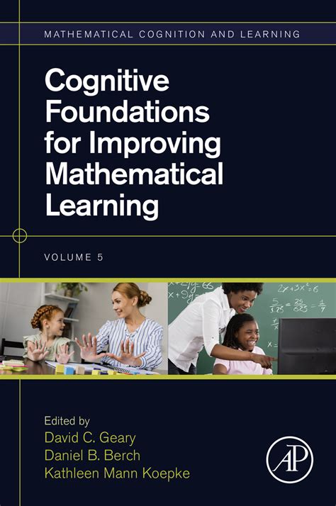 Cognitive Foundations For Improving Mathematical L