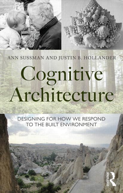 Download Cognitive Architecture Designing For How We Respond To The Built Environment 