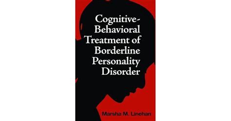 Read Cognitive Behavioral Treatment Of Borderline Personality Disorder Diagnosis Treatment Of Mental Disorders 
