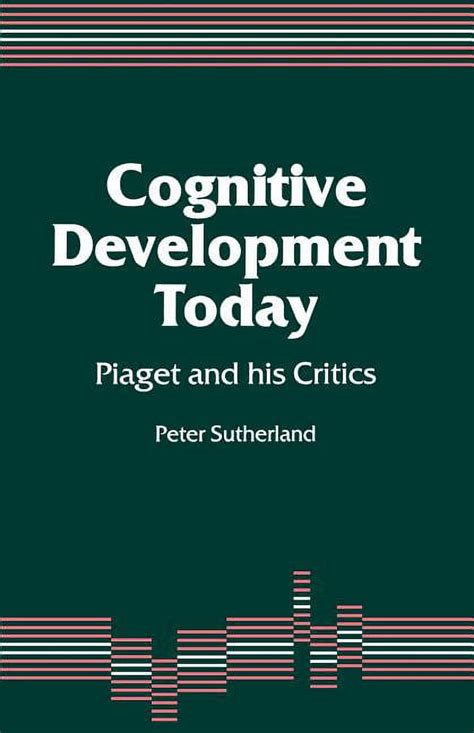 Read Online Cognitive Development Today Piaget And His Critics Pdf And 