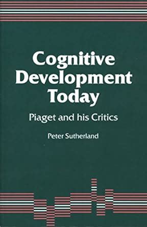 Read Online Cognitive Development Today Piaget And His Critics Pdf And 