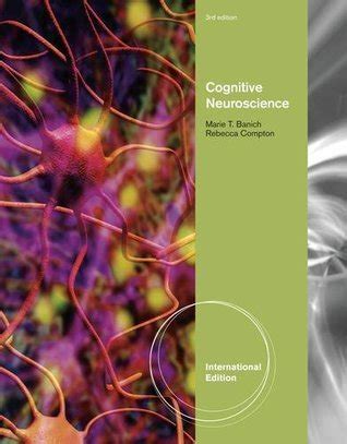 Full Download Cognitive Neuroscience Banich 3Rd Edition 