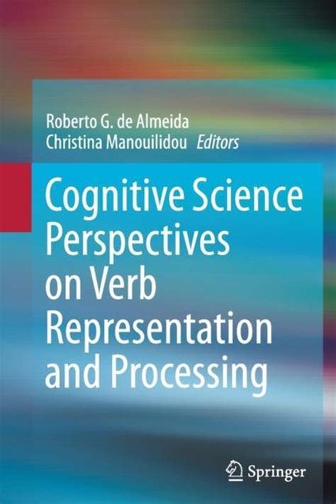 Full Download Cognitive Science Perspectives On Verb Representation And Processing 