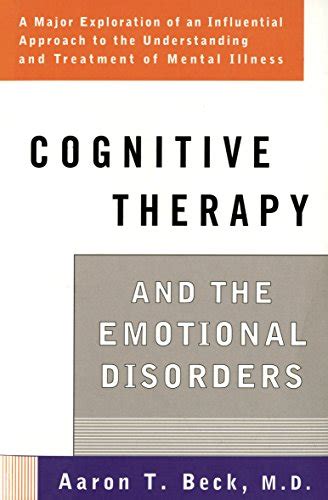 Full Download Cognitive Therapy And The Emotional Disorders 