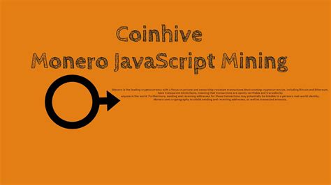 Coinhive Monero Javascript Mining
