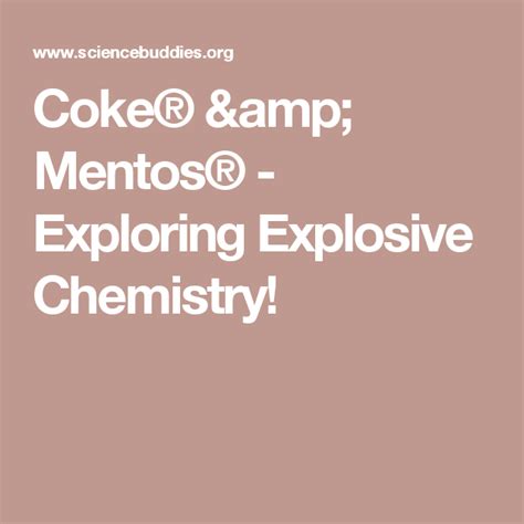 Coke Amp Mentos Exploring Explosive Chemistry Science Project Coke And Mentos Science - Coke And Mentos Science