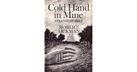 Cold Hand In Mine