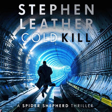 Cold Kill The 3rd Spider Shepherd Thriller