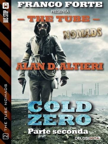 cold zero parte seconda the tube nomads vol 2