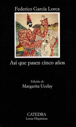 coleccion lorca asi que pasen cinco anos