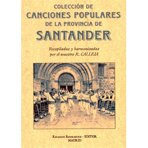 Download Coleccion De Canciones Populares De La Provincia De Santander Recopiladas Y Harmonizadas Por 