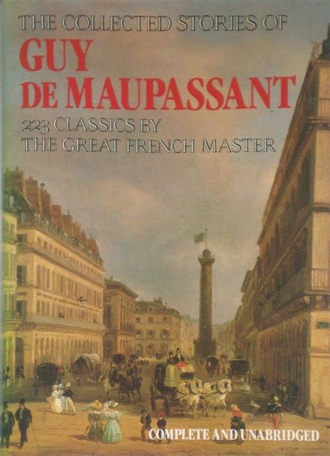 Collected Stories Of Guy De Maupassant