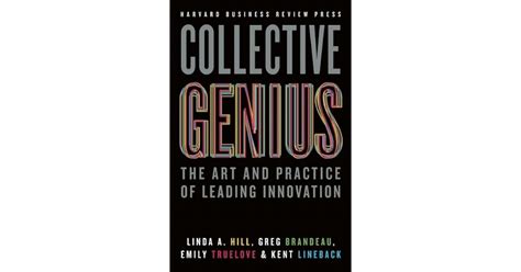 Full Download Collective Genius The Art And Practice Of Leading Innovation 