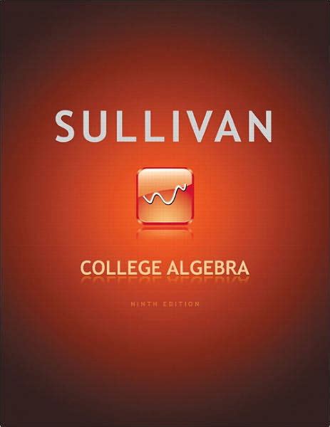 Read Online College Algebra 9Th Edition Sullivan Isbn 