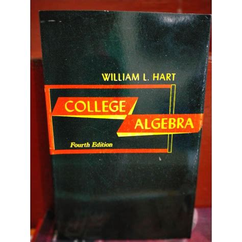 Read Online College Algebra By William Hart Fourth Edition 