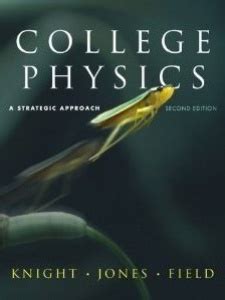 Download College Physics A Strategic Approach 2Nd Edition By Knight Jones Field 