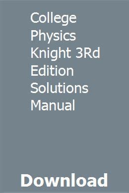 Full Download College Physics Knight 3Rd Edition 