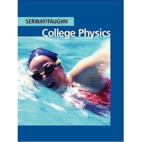 Download College Physics With Now Free Online Access Raymond A Serway 