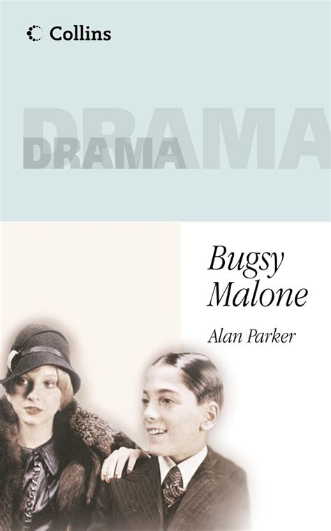 Collins Drama Bugsy Malone Playscript