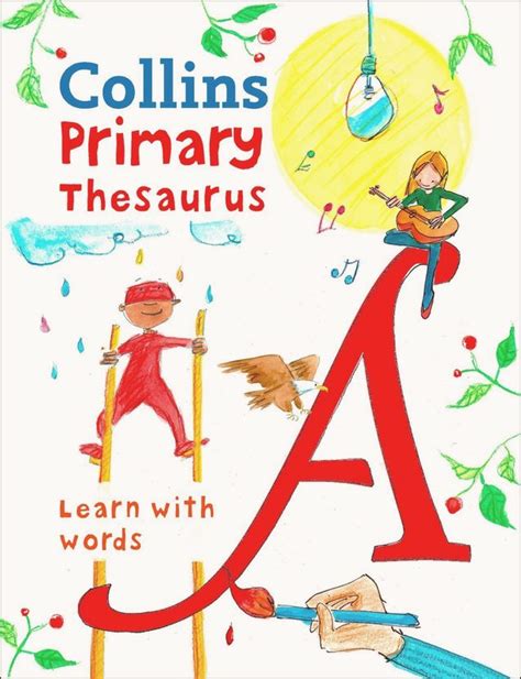 Collins Primary Thesaurus: Learn With Words ( Collins Primary Dictionaries)