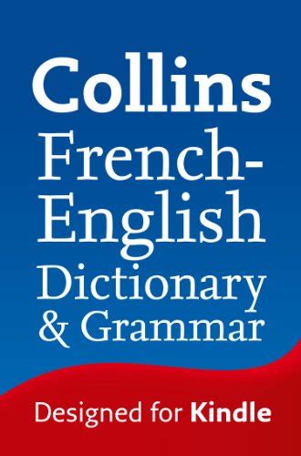 Read Collins French To English One Way Dictionary Grammar 