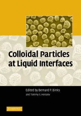 Colloidal Particles At Liquid Interfaces Subramaniam Lab