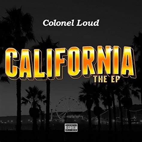colonel loud california ringtone