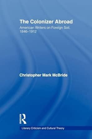Colonizer Abroad Christopher Mcbride