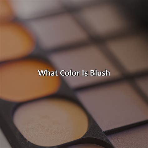 color blush