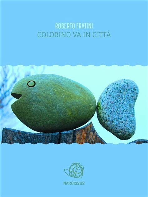 Read Online Colorino Va In Citta 