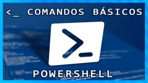 comandos basicos do powershell