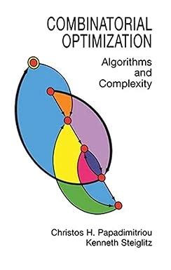 Full Download Combinatorial Optimization Algorithms And Complexity Kenneth Steiglitz 