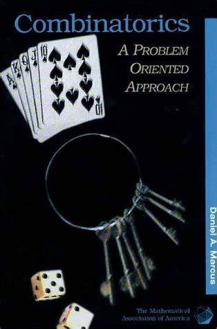 Combinatorics A Problem Oriented Approach